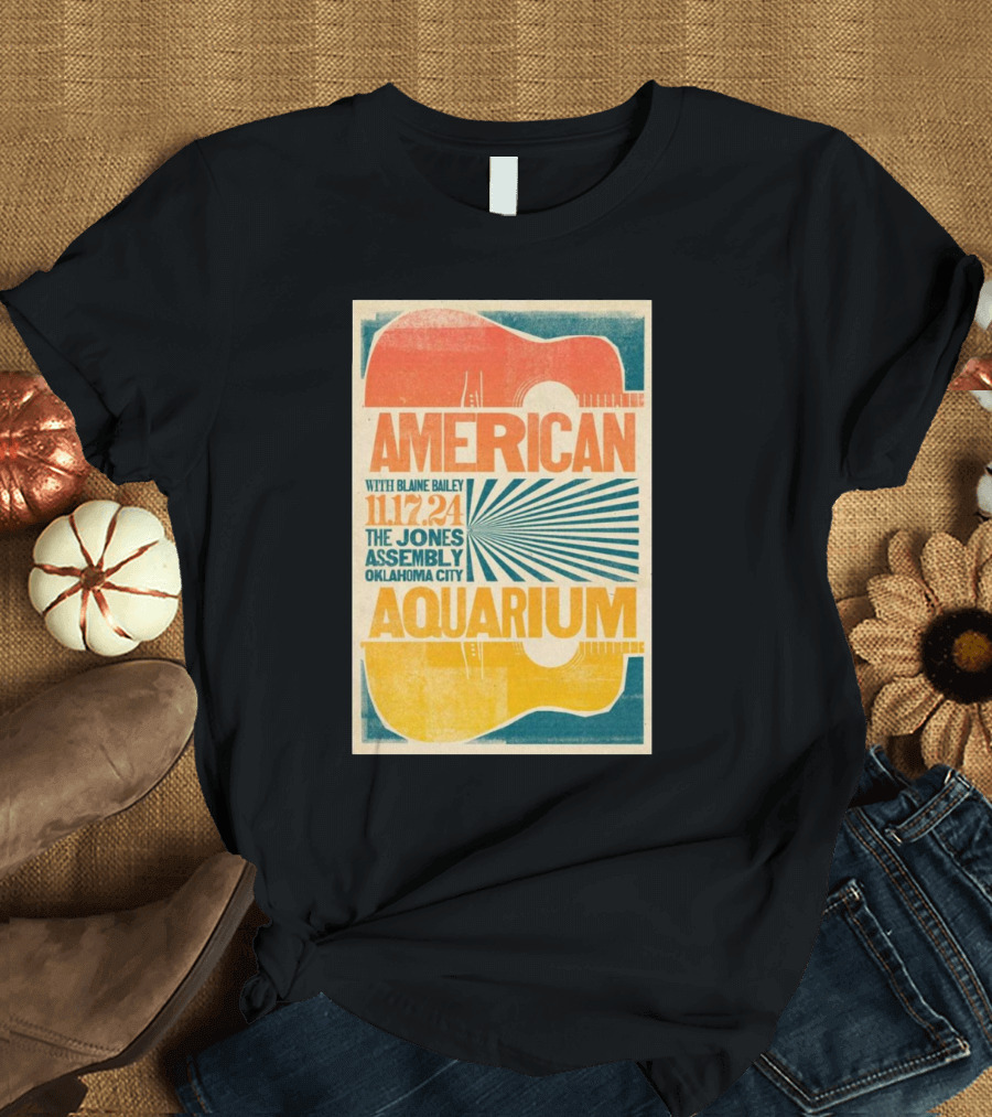 American Aquarium Blaine Bailey November 17 2024 The Jones Assembly Oklahoma City Guitar T-Shirt
