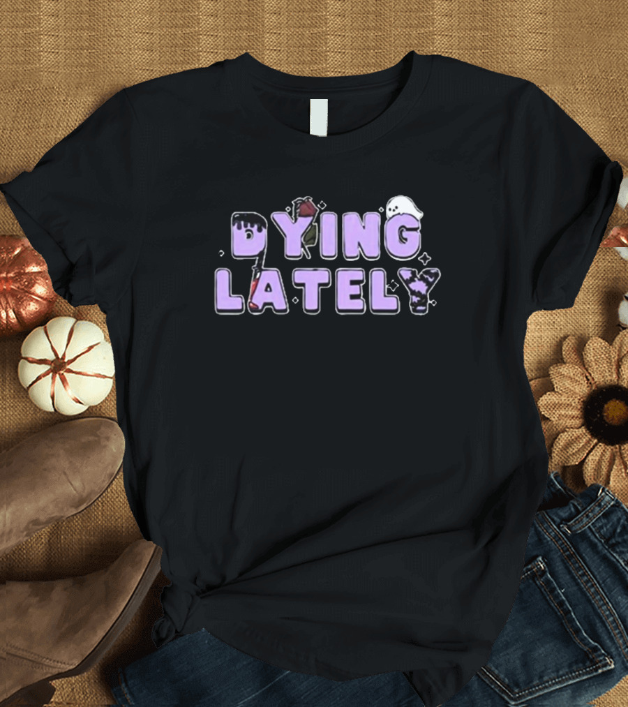 Iamjakehill Dying Lately Ghost Rose Dripping Red Blood Purple Letters T-Shirt