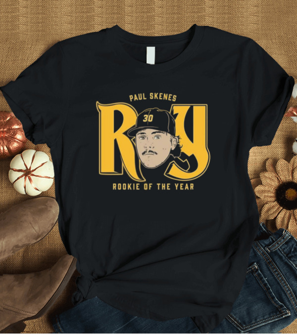 T-Shirt: Paul Skenes ROY 30 Rookie Of The Year T-Shirt Paul Skenes ROY 30 Rookie Of The Year T-Shirt