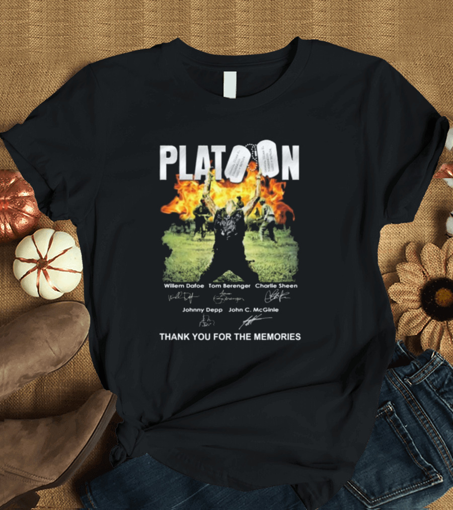 Platoon Thank You For The Memories Signatures Willem Dafoe Tom Berenger Charlie Sheen Johnny Depp John C. McGinley T-Shirt