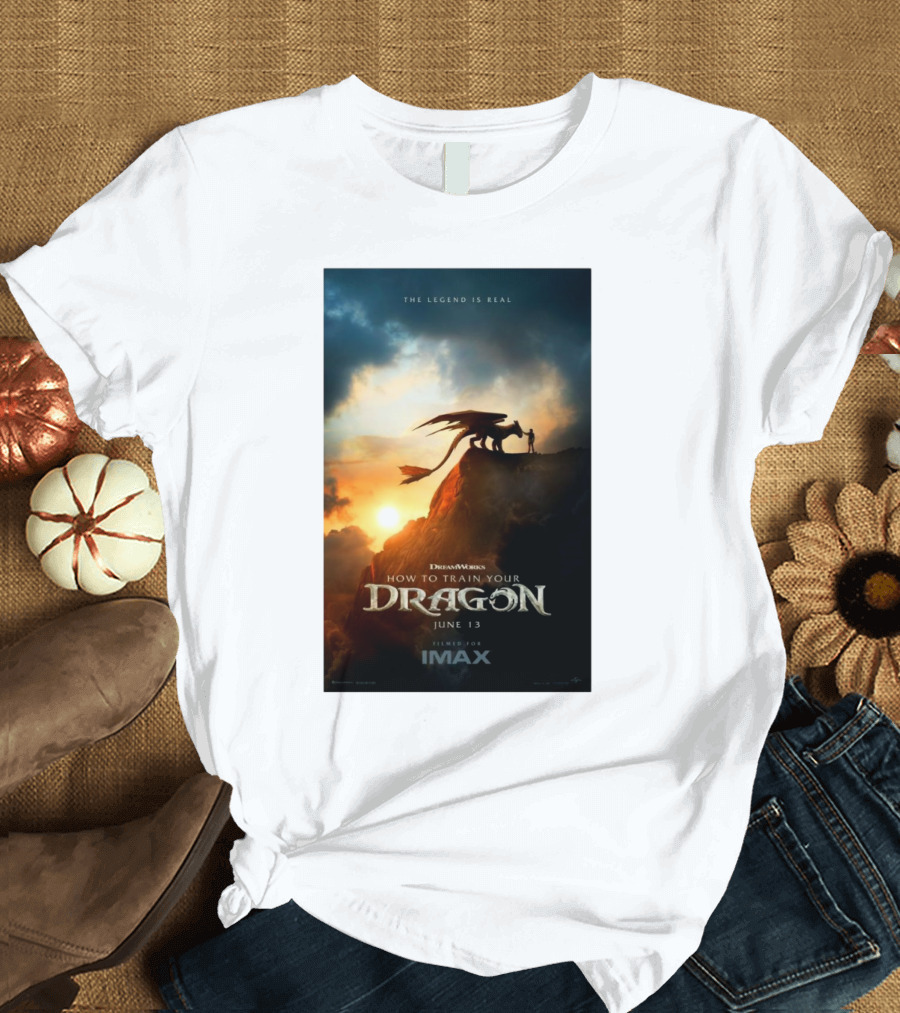 DreamWorks How To Train Your Dragon The Legend Is Real June 13 IMAX Release T-Shirt