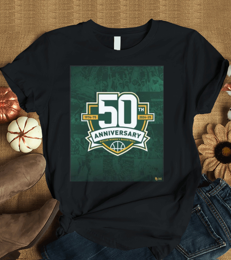 Baylor Women's Basketball 50th Anniversary 1974-75 to 2024-25 T-Shirt