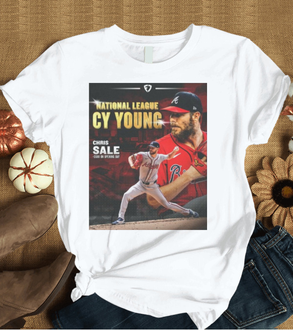 T-Shirt: Chris Sale National League Cy Young 3500 On Opening Day Atlanta Braves T-Shirt Chris Sale National League Cy Young 3500 On Opening Day Atlanta Braves T-Shirt