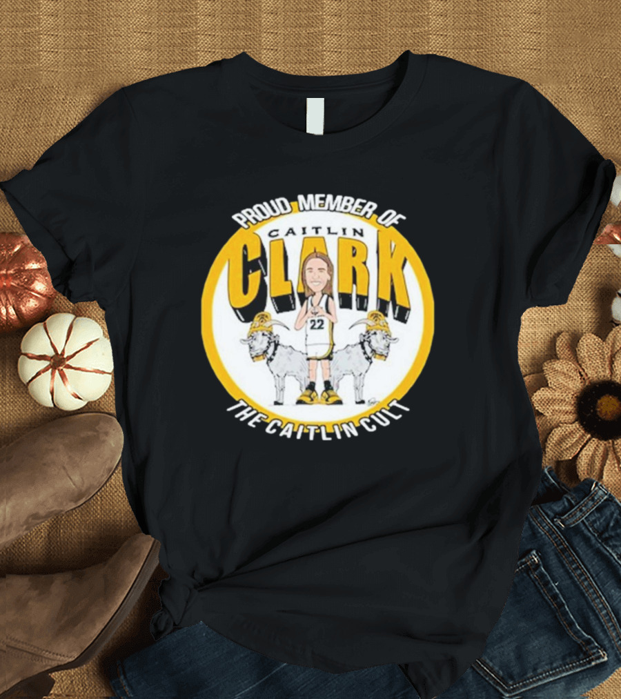 Proud Member of Caitlin Clark The Caitlin Cult Goat Basketball Circle T-Shirt