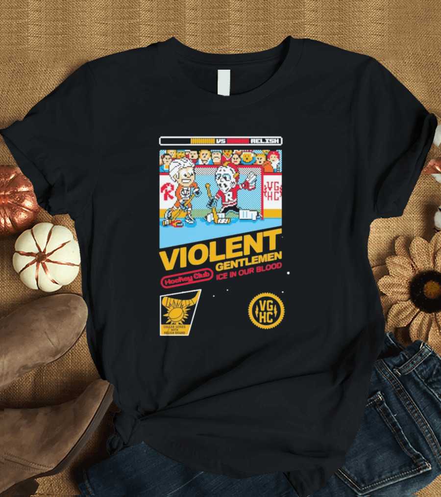 Violent Gentlemen Hockey Club 8-Bit Ice In Our Blood Vs Relish VG HC Collar and Elbow Relish Brand T-Shirt