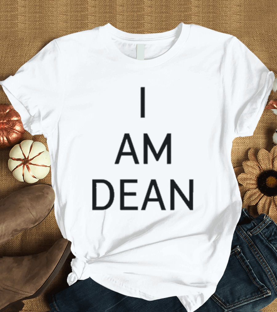 I Am Dean If Lost Return To Dean T-Shirt