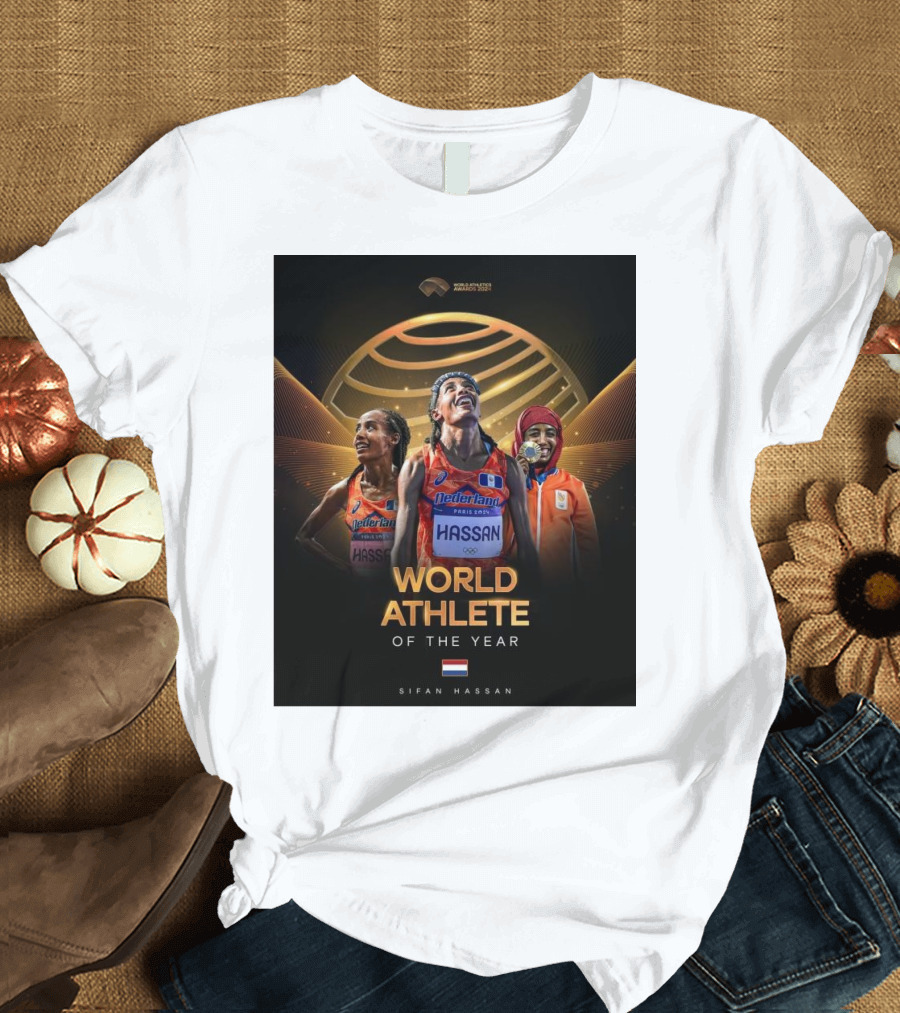 Sifan Hassan Netherlands World Athlete of the Year World Athletics Awards T-Shirt
