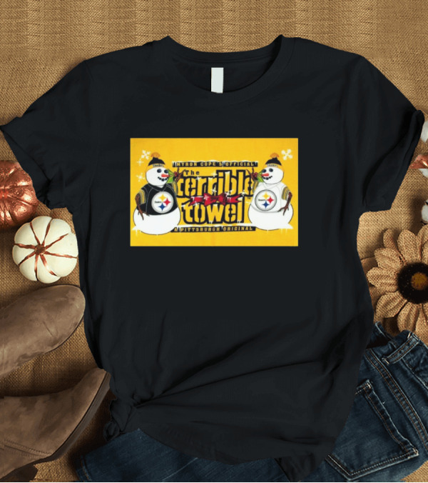 T-Shirt: Pittsburgh Steelers Myron Cope's Official The Terrible Towel A Pittsburgh Original Snowman T-Shirt Pittsburgh Steelers Myron Cope's Official The Terrible Towel A Pittsburgh Original Snowman T-Shirt