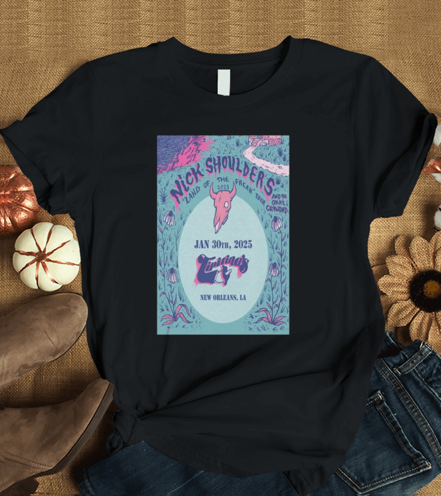 Nick Shoulders Land of the Freak Tour 2025 Tipitina’s New Orleans LA January 30th T-Shirt