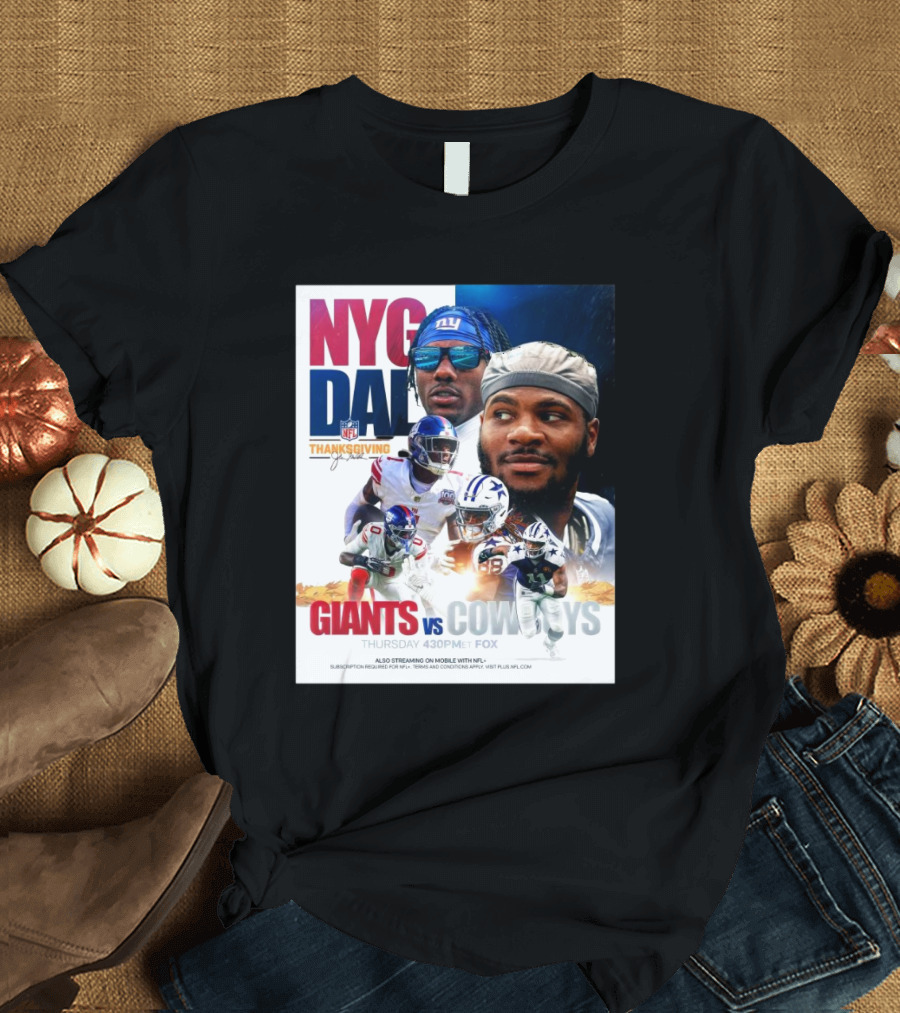 NYG DAL Giants Vs Cowboys NFL Thanksgiving Thursday 4:30 PM ET Fox T-Shirt