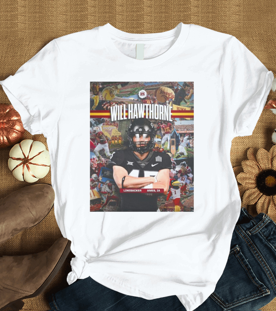 Will Hawthorne Linebacker Ames IA Iowa State Collage Background T-Shirt