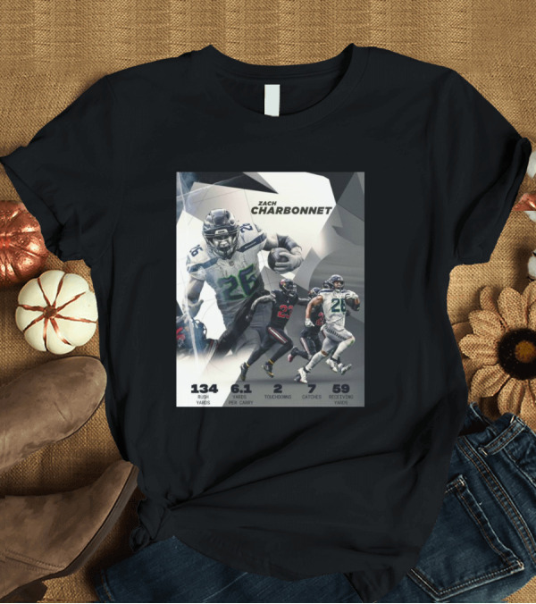 T-Shirt: Seattle Seahawks Zach Charbonnet 134 Rush Yards 6.1 Yards Per Carry 2 Touchdowns 7 Catches 59 Receiving Yards T-Shirt Seattle Seahawks Zach Charbonnet 134 Rush Yards 6.1 Yards Per Carry 2 Touchdowns 7 Catches 59 Receiving Yards T-Shirt