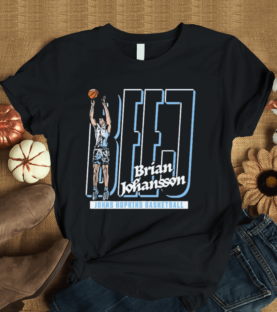 Brian Johansson BEJJ Johns Hopkins Basketball T-Shirt