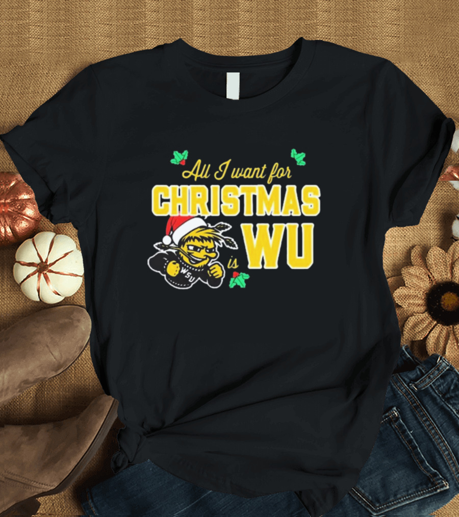All I Want For Christmas Is WSU Wheat Shock WU T-Shirt