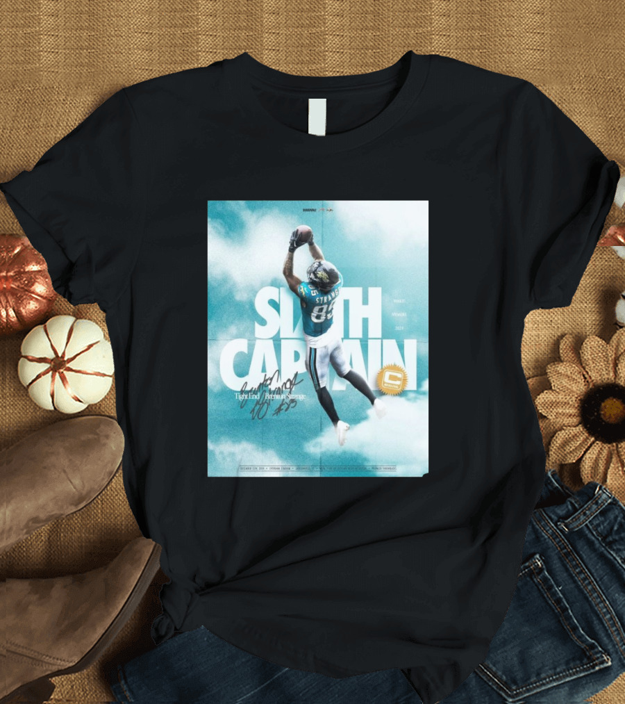 Jacksonville Jaguars Brenton Strange Sixth Captain Tight End Week 15 Vs New York Jets 2024 Dec 15th Signature T-Shirt