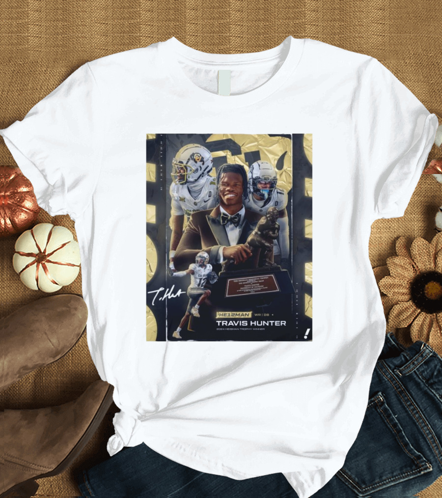 Travis Hunter Colorado Buffaloes 2024 Heisman Trophy Winner WR DB Signature T-Shirt