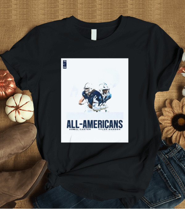 T-Shirt: PSU All-Americans Abdul Carter First Team Tyler Warren Second Team T-Shirt PSU All-Americans Abdul Carter First Team Tyler Warren Second Team T-Shirt