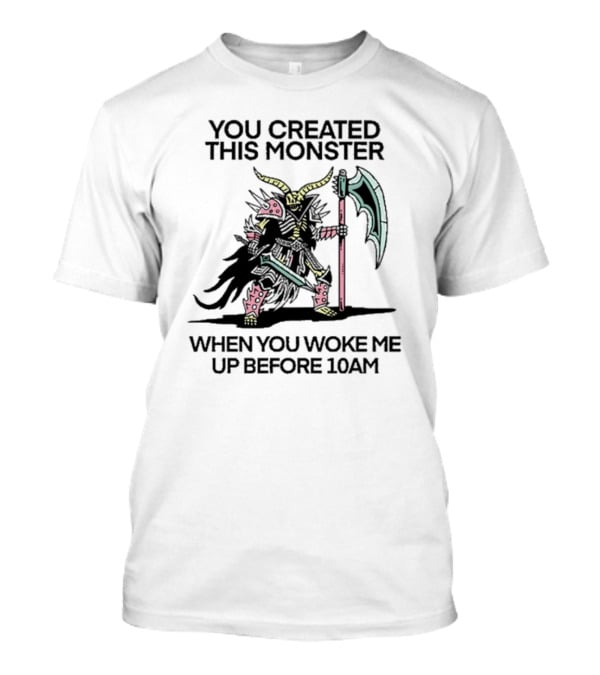 Wizard Of Barge You Created This Monster When You Woke Me Up Before 10AM Warrior T-Shirt
