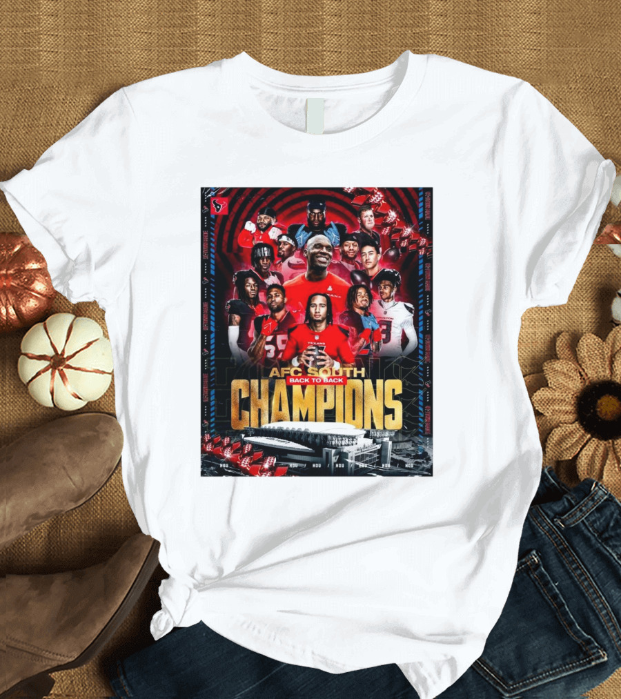 AFC South Back to Back Champions 2024 Houston Texans T-Shirt