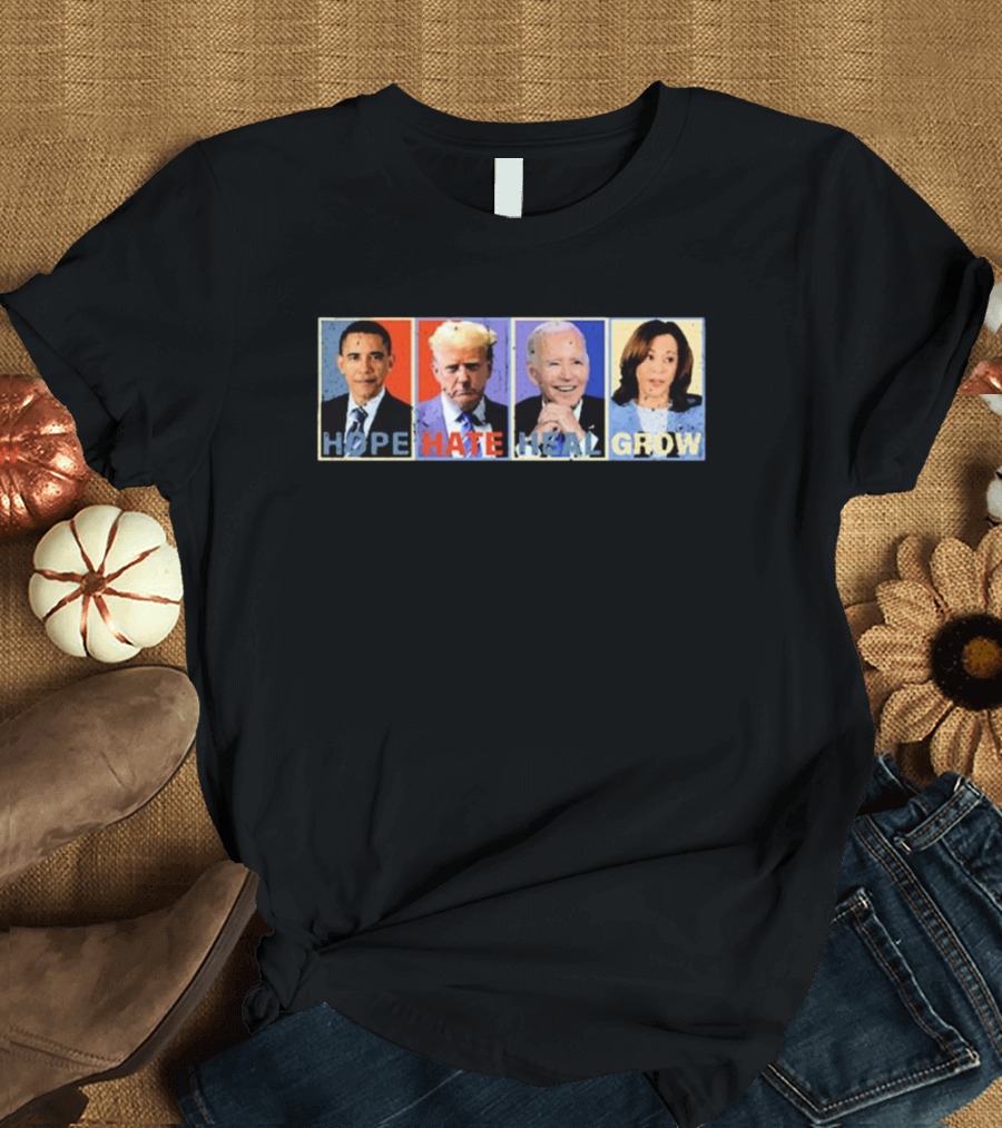 Hope Hate Heal Grow Obama Trump Biden Kamala Harris Vintage T-Shirt