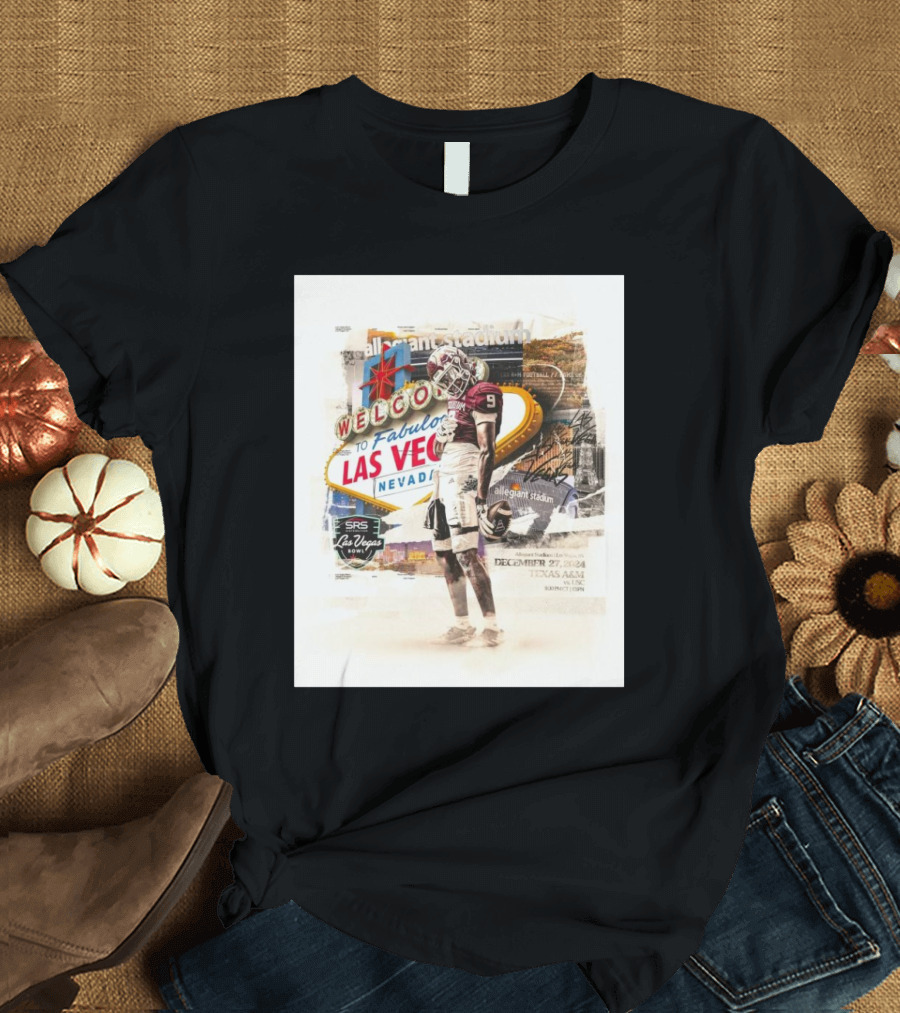 Texas A&M Aggies vs USC Trojans Welcome to Fabulous Las Vegas Nevada December 27 2024 Allegiant Stadium SRS Distribution Las Vegas Bowl T-Shirt