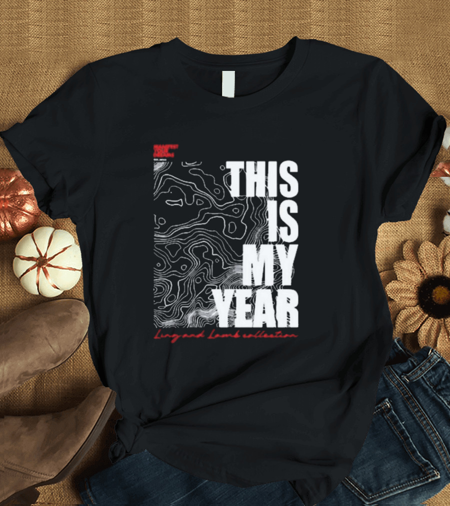 Chapter Two This Is My Year Ling And Lamb Collection T-Shirt