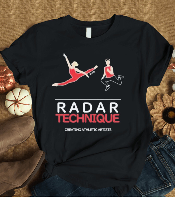 T-Shirt: Radar Technique Creating Athletic Artists HD T-Shirt Radar Technique Creating Athletic Artists HD T-Shirt