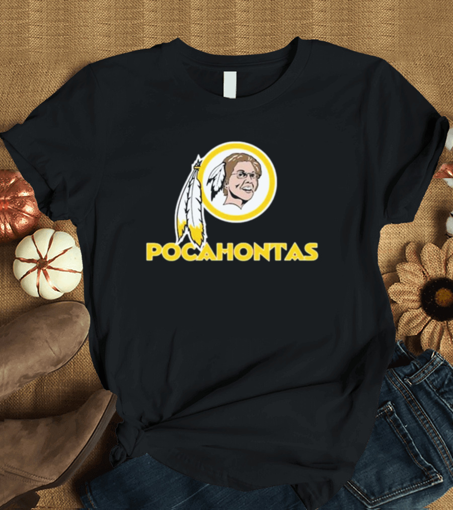 Pocahontas Redskins Parody NFL T-Shirt