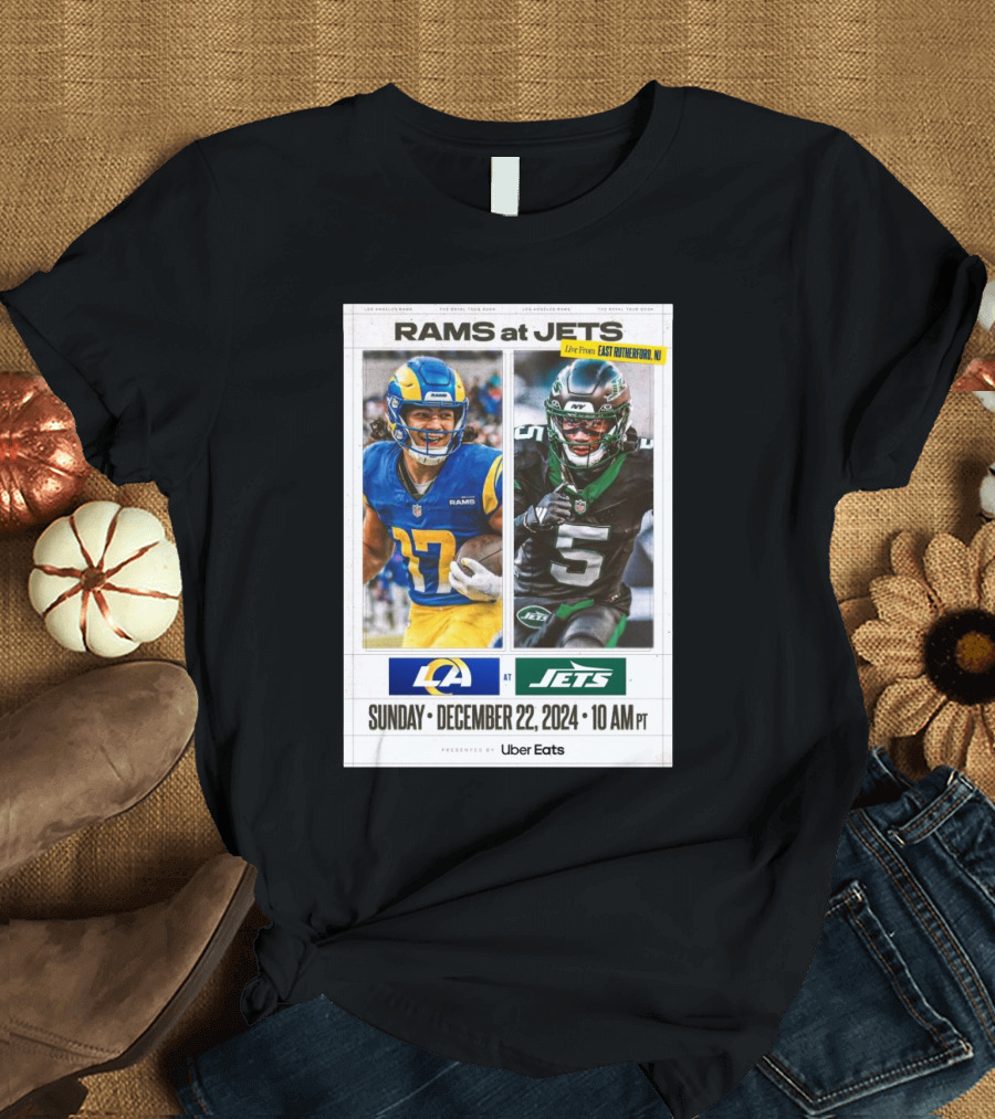 Rams at Jets Live From East Rutherford NJ December 22 2024 10 AM PT Presented by Uber Eats T-Shirt