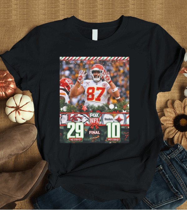 T-Shirt: FOX NFL Final Kansas City Chiefs 29 vs Pittsburgh Steelers 10 Christmas Day T-Shirt FOX NFL Final Kansas City Chiefs 29 vs Pittsburgh Steelers 10 Christmas Day T-Shirt