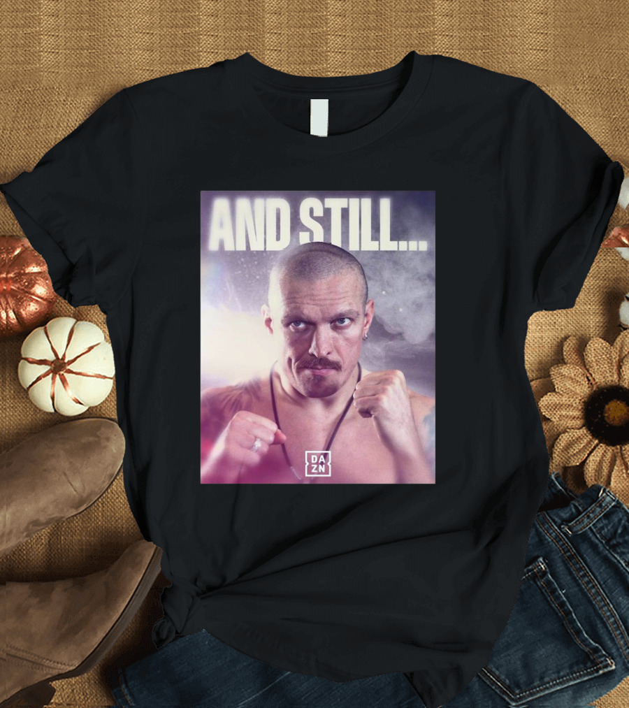 DAZN Usyk And Still Boxing Champion WBA WBC WBO Victory T-Shirt