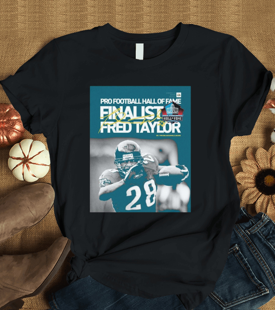 Pro Football Hall of Fame Finalist Fred Taylor 2024 Jacksonville Jaguars Signature T-Shirt