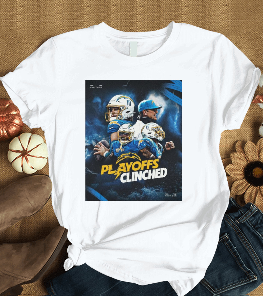Los Angeles Chargers Playoffs Clinched See The Lightning Feel The Thunder T-Shirt