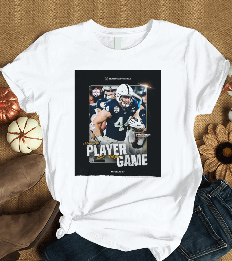 Tyler Warren Offensive Player of the Game College Football Playoff Quarterfinals Penn State University T-Shirt