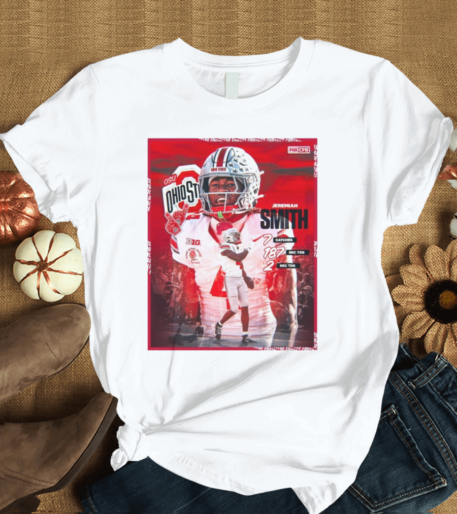 Jeremiah Smith Ohio State Buckeyes CFP Quarterfinals 7 Catches 187 Rec YDs 2 Rec TDs Fox CFB OhioST OSU Big Ten T-Shirt