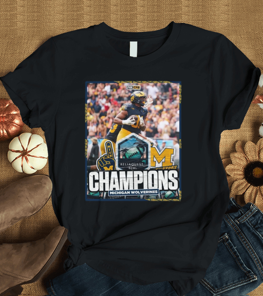 ReliaQuest Bowl Champions Michigan Wolverines Football Victory T-Shirt