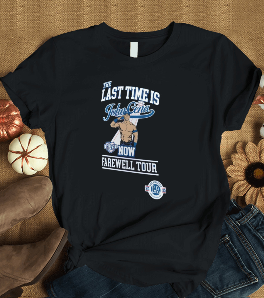 The Last Time Is John Cena 16x Now Farewell Tour 2025 Los Angeles T-Shirt
