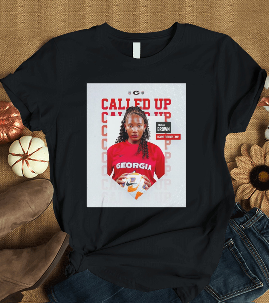 Called Up Georgia Bulldogs Women’s Soccer Jordan Brown USWNT Futures Camp T-Shirt