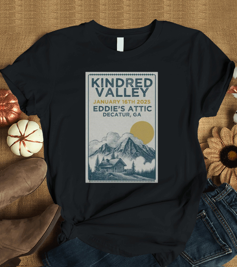 Kindred Valley at Eddie's Attic Decatur GA January 16 2025 T-Shirt