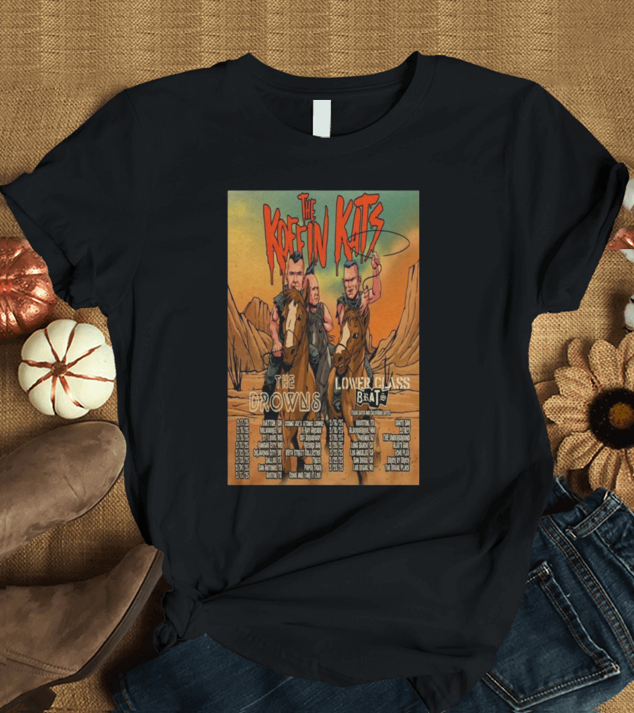February Tour 2025 The Koffin Kats The Drowns Lower Class Brats Desert Showdown T-Shirt