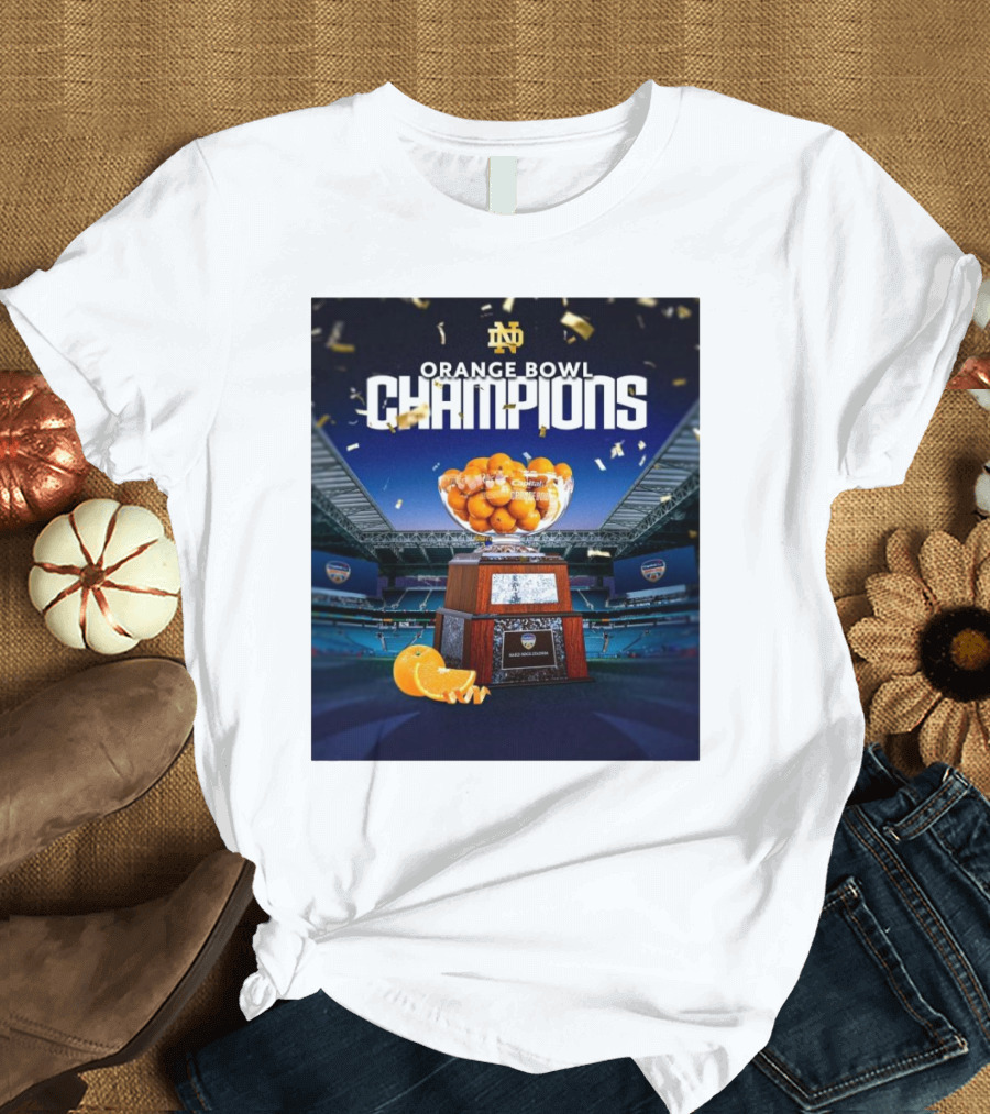 Notre Dame Fighting Irish 2025 Orange Bowl Champions Victory Over Penn State Nittany Lions T-Shirt