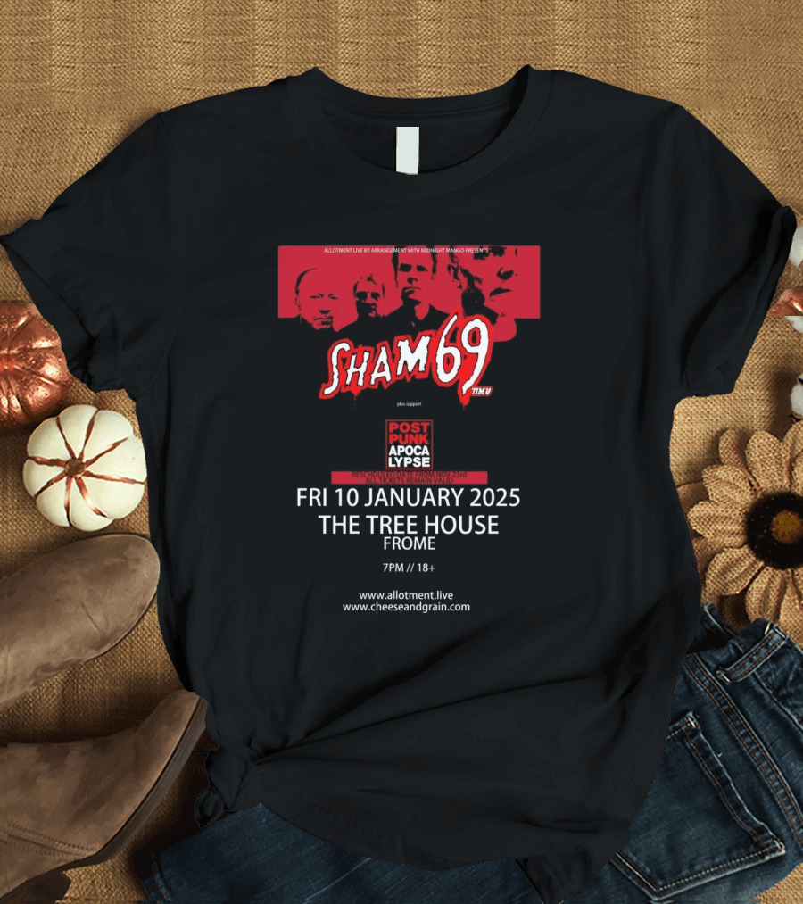 Sham 69 Post Punk Apocalypse Tour 2025 The Tree House Frome January 10 T-Shirt