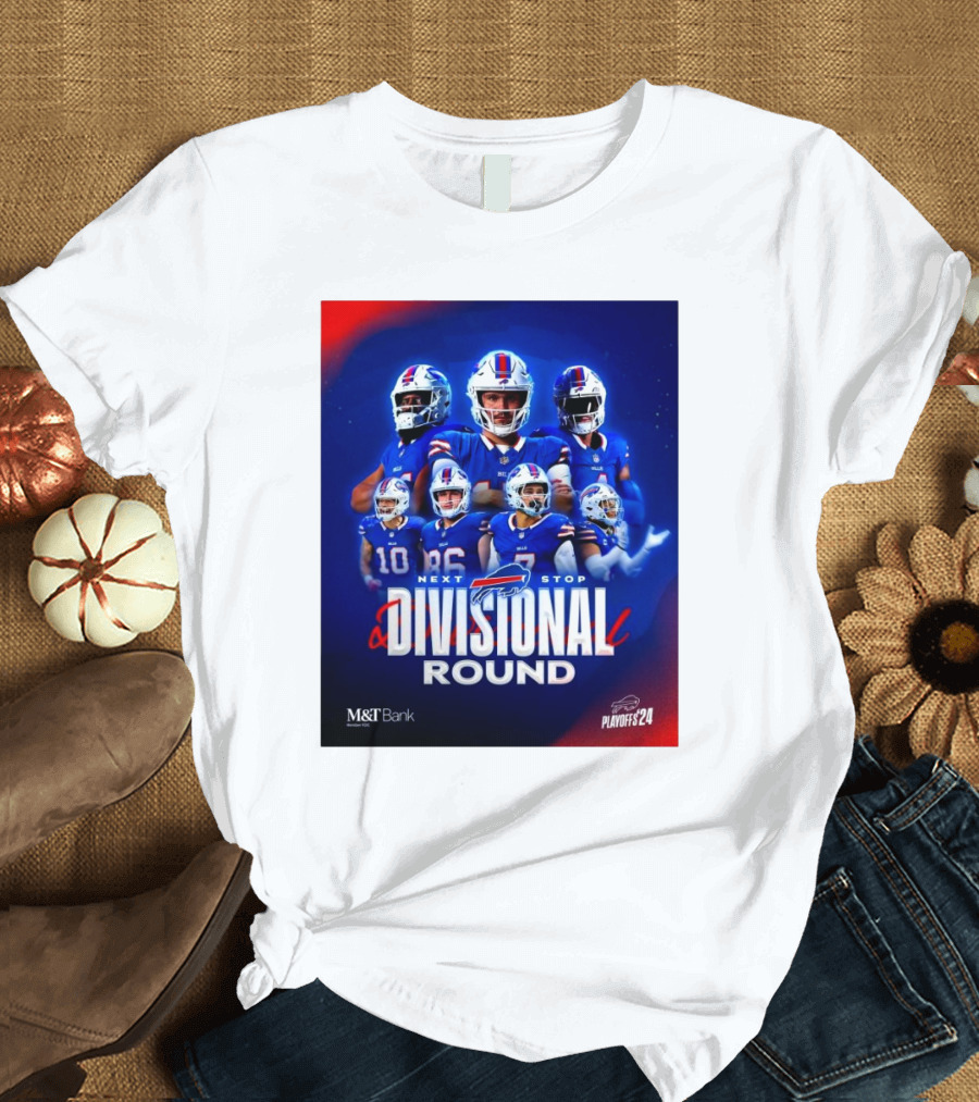 Buffalo Bills Next Stop Divisional Round Playoffs 2024 M&T Bank NFL T-Shirt
