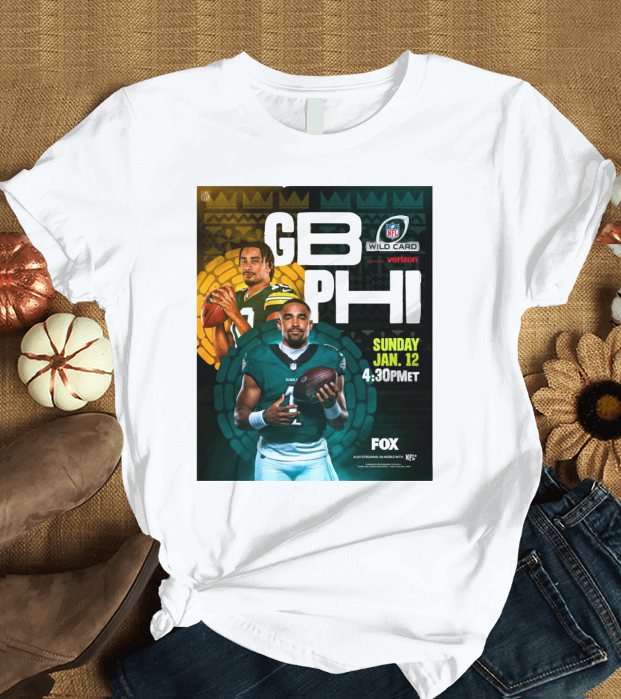 GB PHI NFL Wild Card Sunday Jan 12 2025 4:30 PM ET on FOX T-Shirt