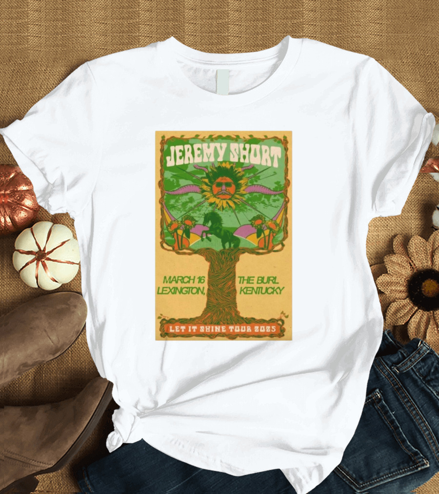 Jeremy Short Let It Shine Tour 2025 The Burl Lexington Kentucky March 16 T-Shirt
