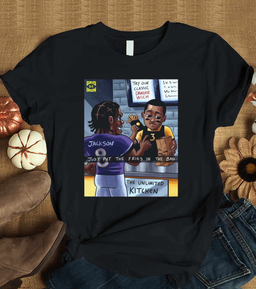 Baltimore Ravens Vs Pittsburgh Steelers Just Put The Fries In The Bag Try Our Classic Danger Wich Grid Iron Kitchen T-Shirt