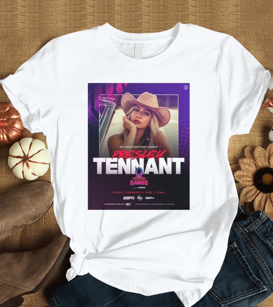 Presley Tennant National Anthem Singer NFL Pro Bowl Games Sunday February 2 2025 3PM ET ESPN ABC Verizon T-Shirt