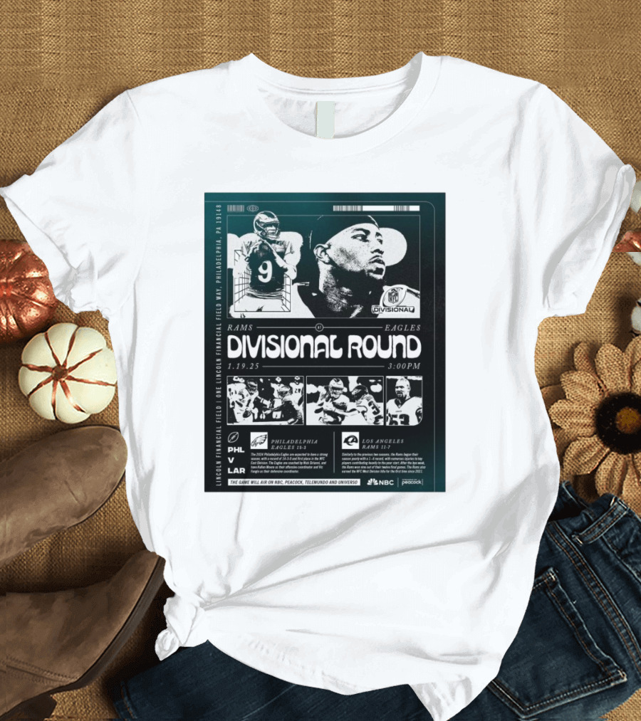 Philadelphia Eagles vs Los Angeles Rams NFL Divisional Round Lincoln Financial Field 1 19 25 3PM T-Shirt