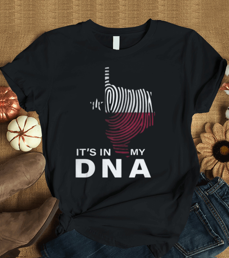 Texas Fingerprint It's in My DNA T-Shirt