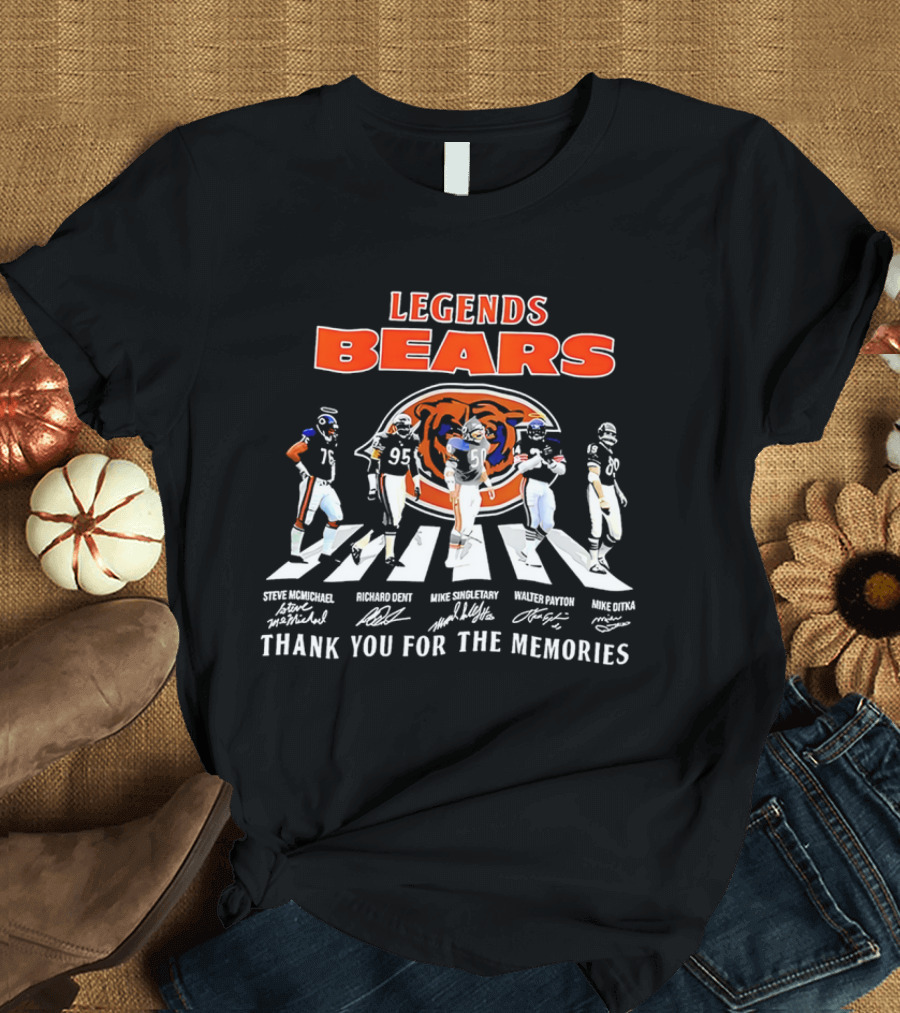 Legends Bears Steve McMichael Richard Dent Mike Singletary Walter Payton Mike Ditka Thank You For The Memories T-Shirt